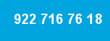 922 716 76 18